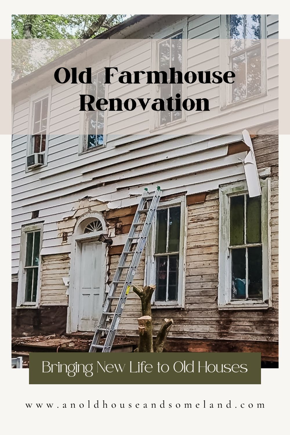 Old farmhouse renovation. Bringing New Life to Old houses.