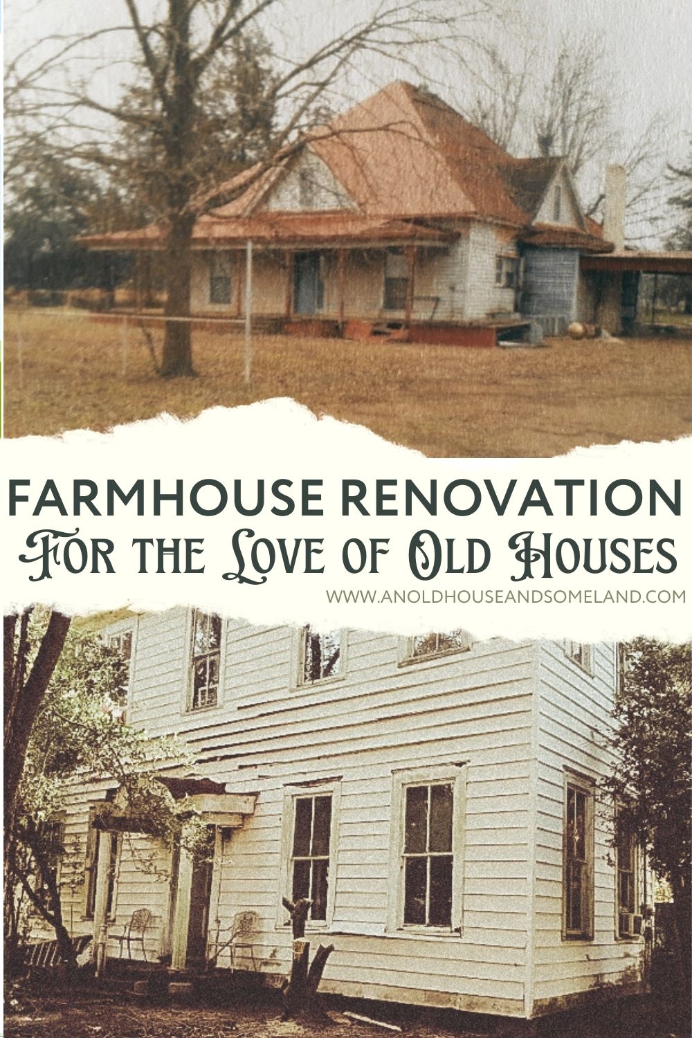 Old farmhouse renovation: For the Love of Old houses.